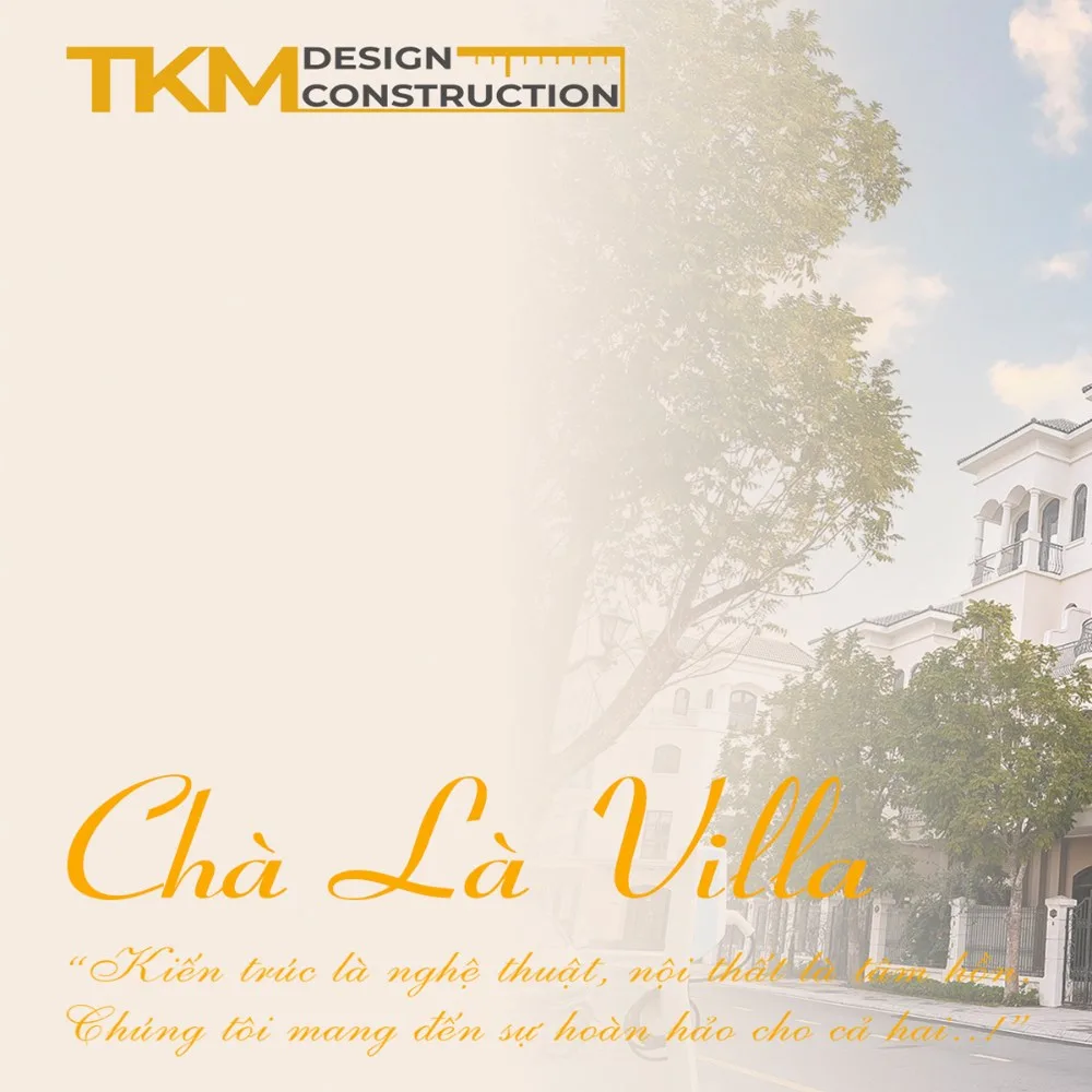Thế Kỷ Mới thi công thiết kế biệt thự Chà Là Villa
