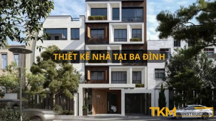 Dịch vụ thiết kế nhà tại quận Ba Đình