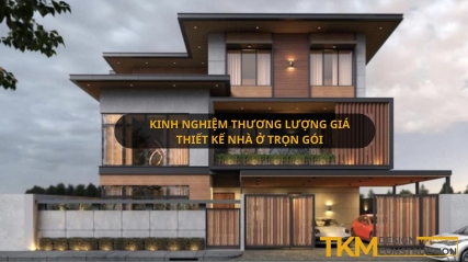Kinh nghiệm thương lượng giá thiết kế nhà ở trọn gói cho gia chủ tại Hà Nội